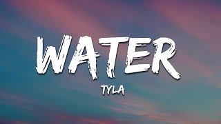 Tyla  Water Lyrics [upl. by Colwell]