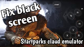 FIX BLACK SCREEN STARPARKS CLOUD EMULATOR [upl. by Aik]