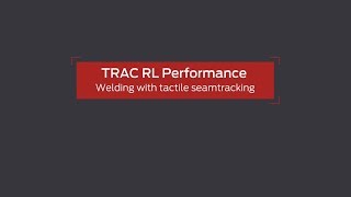 Lorch Trac RL Performance Welding with tactile seamtracking English [upl. by Ecirrehs]