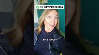 Don’t say “No problema” in Spanish [upl. by Ahker]