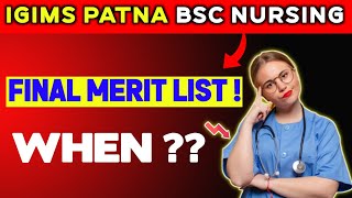 IGIMS PATNA BSC Nursingparamedical Final merit list 2024 [upl. by Katerine]