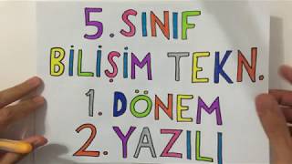 5 Bilişim Teknolojileri  1 Dönem 2 Yazılı [upl. by Attenohs733]