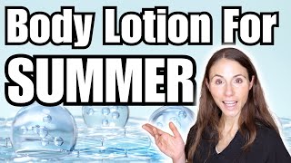 BEST Body Lotions For Summer 2024  Dermatologist Recommended [upl. by Karly385]