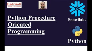 Python for Snowflake  Python Procedure Oriented Programming [upl. by Garik]