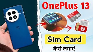 oneplus 13 5g sim card installation  how to insert sim card in oneplus 13  oneplus 13 sim slot [upl. by Joerg]