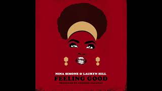 Nina Simone amp Lauryn Hill  Feeling Good Prod Amerigo Gazaway [upl. by Ahsekan]