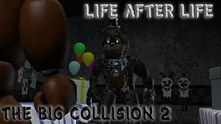 SFM FNAF Life after Life Season 1 Episode 17  The Big Collision 2 [upl. by Llednik]