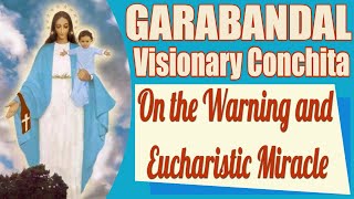 Garabandal Visionary Conchita and the Warning [upl. by Natlus]