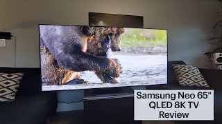 Samsung Neo 65inch QLED 8K TV Review [upl. by Eniale]