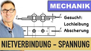 Nietverbindung  Abscherung  Lochleibungsdruck  Nietdurchmesser  Spannung  Zugkraft [upl. by Onailerua139]