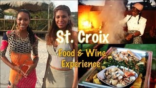 St Croix Food amp Wine Experience [upl. by Dagna]