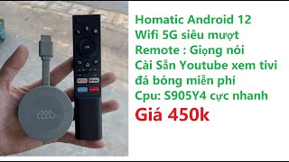 Android TV box HOMATICS từ Ấn Độ Android 12 S905y4 Wifi 5G Xem tivi youtube mượt [upl. by Enneira484]