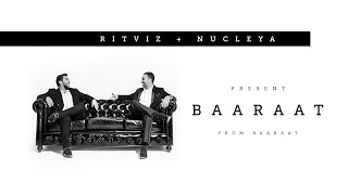 Ritviz amp Nucleya  Baaraat Official Audio [upl. by Wilfrid]