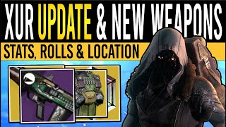 Destiny 2 XUR LOOT UPDATED amp NEW WEAPONS 26th May Xur Inventory  High STATS Armor amp Exotics [upl. by Ynnej549]