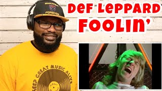 Def Leppard  Foolin’  REACTION [upl. by Yorgen]