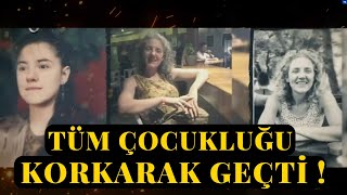 ÇOCUKLUĞU BABASI TARAFINDAN ELİNDEN ALINAN BİR KADIN   Aslı Çiçek [upl. by Orual]