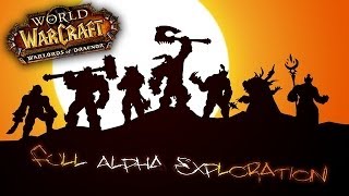 Spoiler Leaked Alpha Draenor Exploration 601 [upl. by Hgielram]