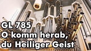 O komm herab du Heiliger Geist GL 785 [upl. by Walters]