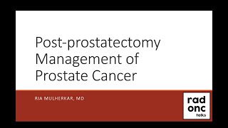 Postprostatectomy Management of Prostate Cancer [upl. by Notnil]