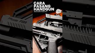 Cara Pasang SIG SAUER M17 P320 sigsauerp320 airsoftgunindonesia airsoft handguntraining [upl. by Athey]