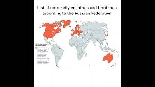 List of unfriendly countries and territories according to the Russian Federation map russia [upl. by Sydney550]