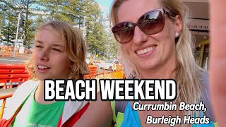 Currumbin Beach Burleigh Heads Jak wyglada nasz Weekend [upl. by Nathalie243]