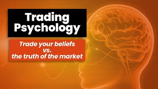 Trading Psychology the Truth Seen on Charts vs Subconscious Beliefs [upl. by Eilla]