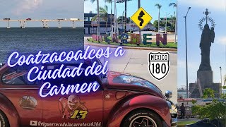 Viajando al sureste Coatzacoalcos a Ciudad del Carmen Carretera 180 quotCostera del Golfoquot [upl. by Yhcir567]