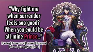 asmr yandere Prince brainwashes you hypnosis roleplay m4m [upl. by Tootsie37]