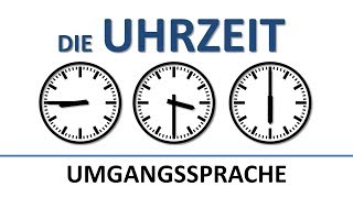 Deutsch lernen die Uhrzeit umgangssprachlich deutsche Untertitelthe colloquial time [upl. by Wendall]