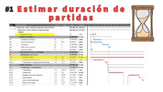 Cómo estimar la DURACIÓN DE UNA PARTIDA de un proyecto de CONSTRUCCIÓN  Parte 1 [upl. by Pascasia]