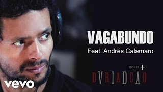 Draco Rosa  Vagabundo Cover Audio ft Andrés Calamaro [upl. by Aicsila]