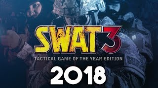 SWAT 3 in 2018 [upl. by Herrera213]