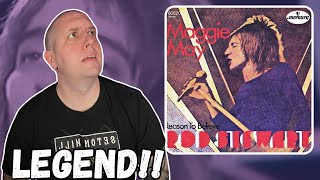 FIRST TIME Reaction To Rod Stewart  Maggie May 1971  A Timeless Classic [upl. by Eirac]