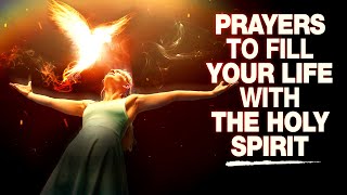 YOU NEED TO HEAR THIS  Prayers To Invite A Powerful Move Of The Holy Spirit Into Your Life [upl. by Leiad497]