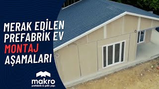 Prefabrik Ev Montajı  MAKRO PREFABRİK ÇELİK YAPI [upl. by Ferreby]