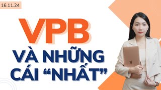 Cổ phiếu VPB và những cái nhất 2024  Mua khi nào [upl. by Silberman331]