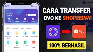 ✅ Cara Transfer Ovo ke Shopeepay Terbaru  Top up Shopeepay Lewat Ovo [upl. by Aeuhsoj]