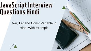 JavaScript Interview QuestionsVar Let and Const In Hindi [upl. by Eseuqram]