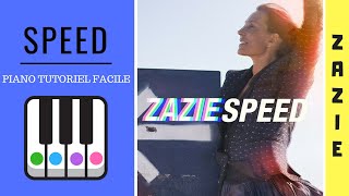 SPEED de ZAZIE  PIANO TUTO FACILE [upl. by Katleen935]