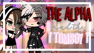 The alpha and the tomboy  GLMM  GACHA life mini movie [upl. by Lemra]