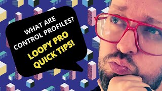 Loopy Pro Quick Tips Control Profiles MUST SEE [upl. by Akitan]