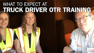 What to expect at truck driver OTR training [upl. by Norita]