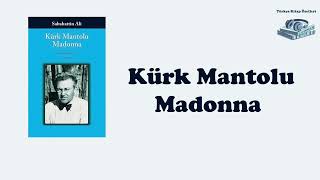 KÜRK MANTOLU MADONNA SESLİ KİTAP ÖZETİ kitapözeti kürkmantolumadonna seslikitap [upl. by Amleht]