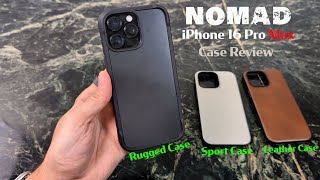 iPhone 16 Pro Max Nomad Case Review [upl. by Edijabab790]