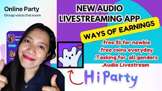 Hi Party App  Paano kumita sa Hiparty app New Audio Livestream earning apps 2024 apps [upl. by Oreste]