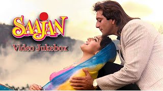 Saajan Video Jukebox  90s Romantic Hit Songs  Salman Khan Madhuri Sanjay Dutt [upl. by Cattier]