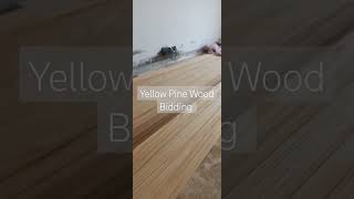 Yellow pine wood bidding youtubeshorts [upl. by Suzi772]