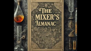 The Mixers AlmanacEpisode 1Apple [upl. by Bradford]