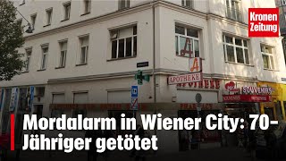 Mordalarm in Wiener City 70Jähriger getötet  kronetv NEWS [upl. by Hughmanick]